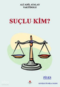 Suçlu Kim?