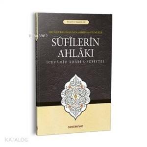 Sufilerin Ahlakı; Cevamiu Adabi's-Sufiyye