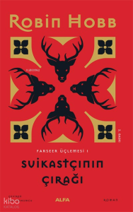 Suikastçının Çırağı - Farseer Üçlemesi 1 (Ciltli)