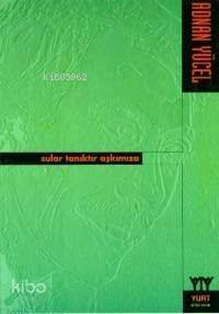 Sular Tanıktır Aşkımıza