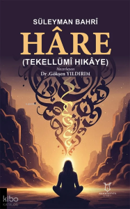 Süleyman Bahrî Hâre (Tekellümî Hikâye)