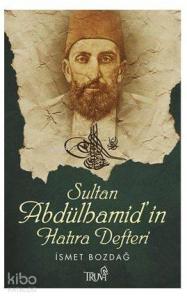 Sultan Abdülhamid'in Hatıra Defteri