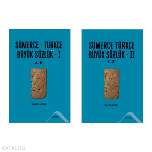 Sümerce - Türkçe Büyük Sözlük I-II Cilt Takım