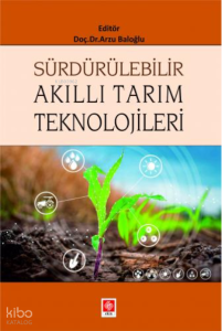Sürdürülebilir Akıllı Tarım Teknolojileri