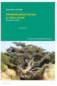 Sürdürülebilir Toplum ve Yapılı Çevre
