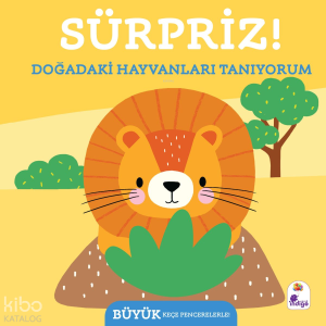 Sürpriz! – Doğadaki Hayvanları Tanıyorum (Ciltli)