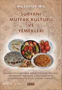 Süryani Mutfak Kültürü ve Yemekleri