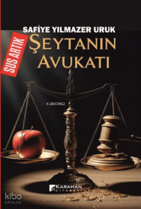 Sus Artık Şeytanın Avukatı