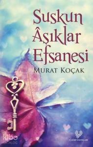 Suskun Âşıklar Efsanesi