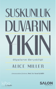 Suskunluk Duvarını Yıkın; Olguların Gerçekliği