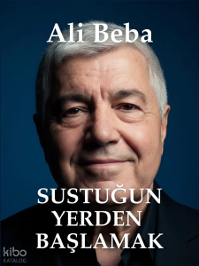 Sustuğun Yerden Başlamak