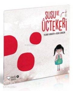 Şuşu ve Üçtekeri