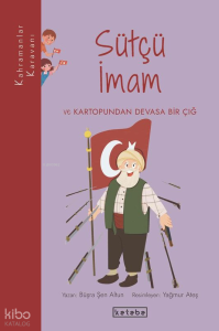 Sütçü İmam ve Kartopundan Devasa Bir Çığ