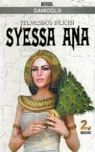 Syessa Ana; Telmessos Bilicisi