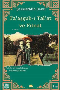 Ta'aşşuk-ı Tal'at ve Fıtnat