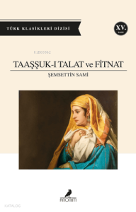 Taaşşuk-u Talat ve Fitnat