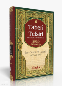 Taberi Tefsiri 6. Cilt - Camiul Beyan An Tevili Ayıl Kuran
