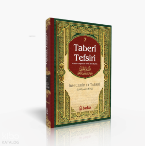 Taberi Tefsiri 7. Cilt - Camiul Beyan An Tevili Ayıl Kuran