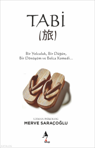 Tabi;Bir Yolculuk, Bir Düğün , Bir Dönüşüm ve Bolca Komedi ...