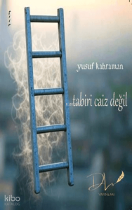 Tabiri Caiz Değil