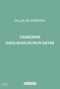 Tahkimde Dava Konusunun Devri