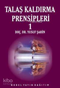 Talaş Kaldırma Prensipleri 1