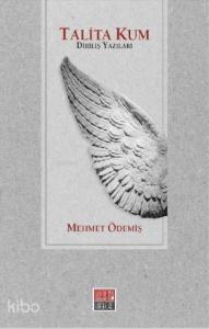 Talita Kum -Diriliş Yazıları-