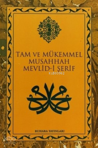 Tam ve Mükemmel Musahhah Mevlid-i Şerif