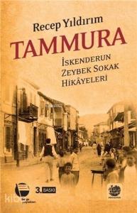 Tammura; İskenderun Zeybek Sokak Hikâyeleri