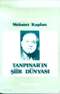 Tanpınar'ın Şiir Dünyası