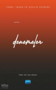 Tanrı, İnsan ve Kişilik Üzerine Denemeler