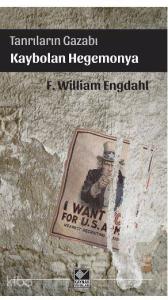 Tanrıların Gazabı Kaybolan Hegemonya