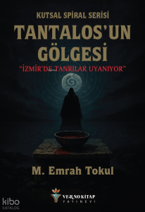 Tantalos’un Gölgesi;Kutsal Spiral Serisi