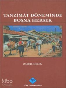 Tanzîmât Döneminde Bosna Hersek