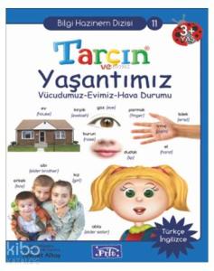 Tarçın ve Yaşantımız; Bilgi Hazinem Dizisi-11, 3 Yaş Üstü