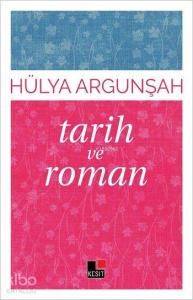 Tarih ve Roman