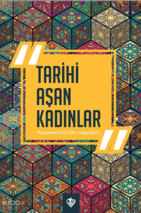 Tarihi Aşan Kadınlar