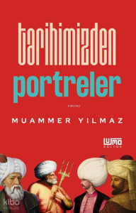 Tarihimizden Portreler