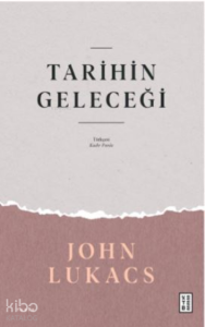 Tarihin Geleceği