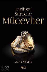 Tarihsel Süreçte Mücevher