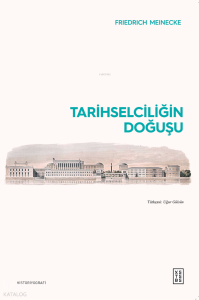 Tarihselciliğin Doğuşu