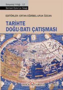 Tarihte Doğu - Batı Çatışması