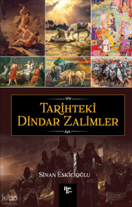 Tarihteki Dindar Zalimler