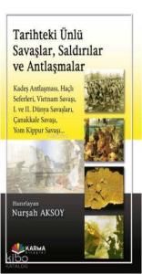 Tarihteki Ünlü Savaşlar, Saldırılar ve Antlaşmalar