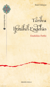 Târîhu İftitâhi’l-Endelüs;Endülüs Fethi