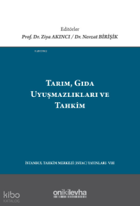 Tarım, Gıda Uyuşmazlıkları ve Tahkim