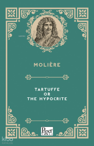 Tartuffe Or The Hypocrite