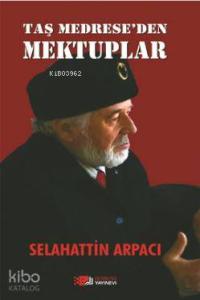 Taş Medrese'den Mektuplar