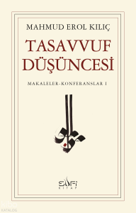 Tasavvuf Düşüncesi; Makaleler - Konferanslar 1