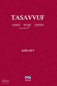 Tasavvuf  -  Tarih-Teori-Tatbik